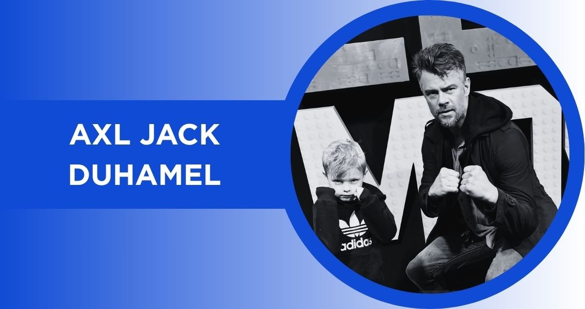 Axl Jack Duhamel