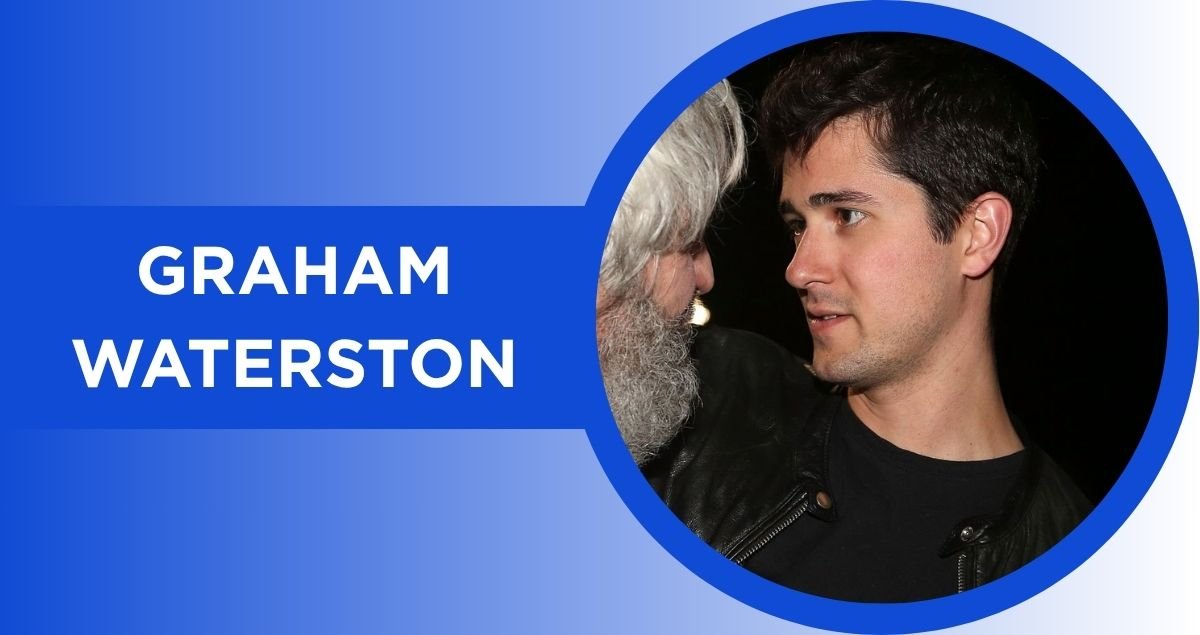 Graham Waterston: The Real Story of Sam Waterston’s Youngest Child