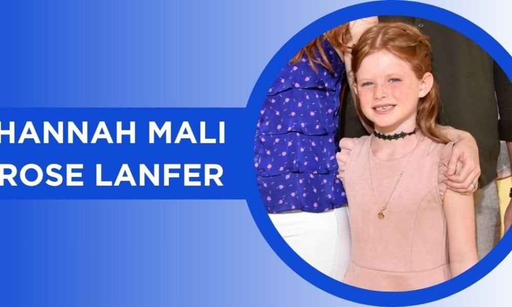 Hannah Mali Rose Lanfer