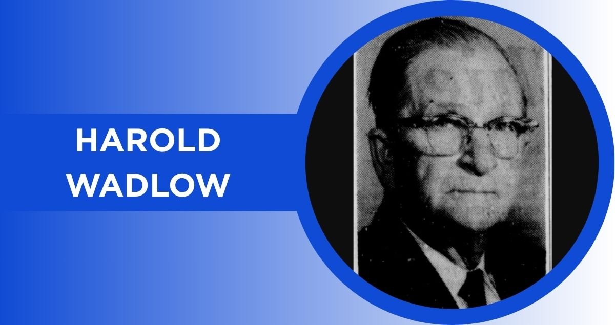 Harold Wadlow