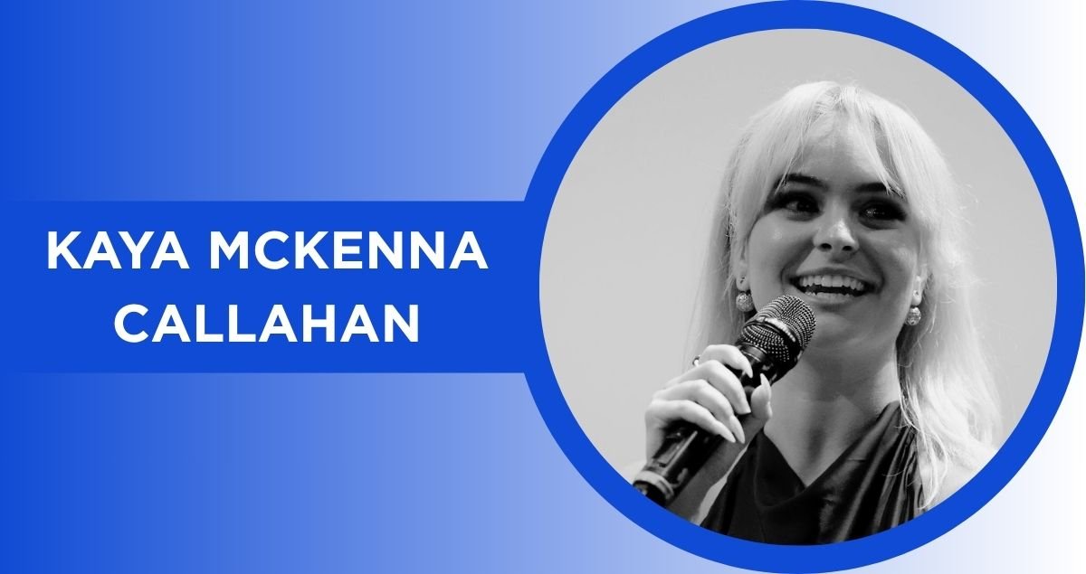 Kaya McKenna Callahan