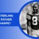 Who is Sterling Sharpe father Pete Sharpe